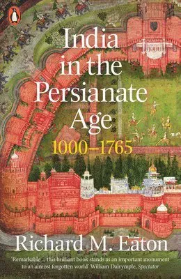 India in the Persianate Age