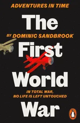 Adventures in Time: The First World War