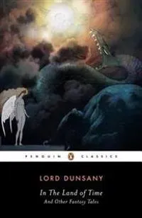 In the Land of Time and Other Fantasy Tales
