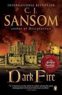 Dark Fire: A Matthew Shardlake Tudor Mystery