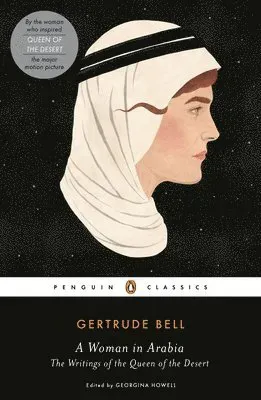 Woman in arabia - the writings of the queen of the desert