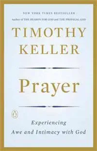 Prayer: Experiencing Awe and Intimacy with God