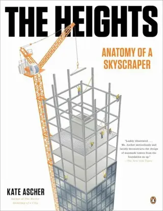 Heights - anatomy of a skyscraper