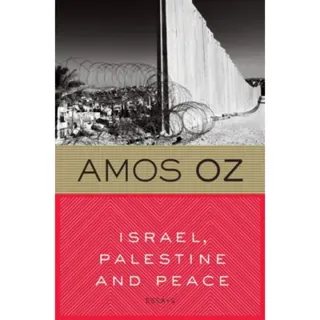 Israel, Palestine and Peace: Essays