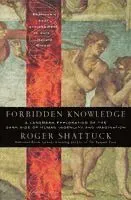 Forbidden Knowledge: From Prometheus to Pornography