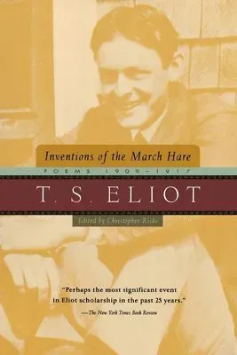 Inventions of the March Hare: Poems 1909-1917