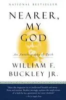 Nearer, My God: An Autobiography of Faith