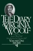 The Diary of Virginia Woolf, Volume 1