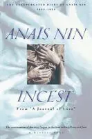 Incest: From 'A Journal of Love' -The Unexpurgated Diary of Anaïs Nin (1932-1934)