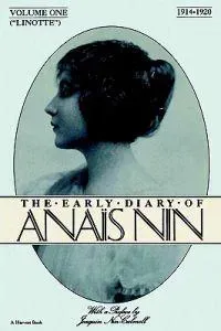 Lionette: The Early Diary of Anais Nin 1914-1920