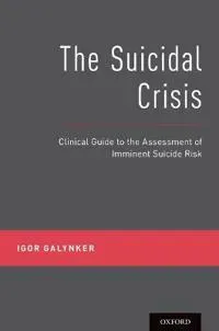 The Suicidal Crisis