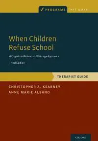 When Children Refuse School