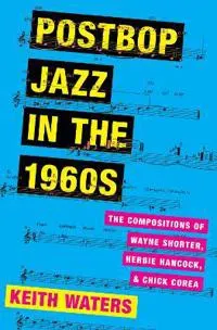 Postbop Jazz in the 1960s