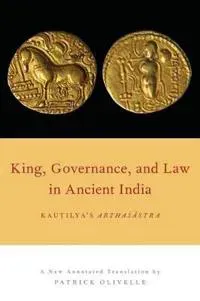 King, Governance, and Law in Ancient India