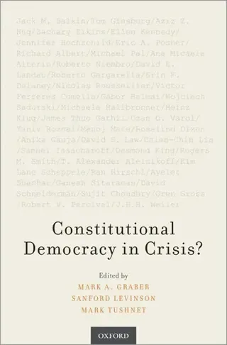 Constitutional Democracy in Crisis?