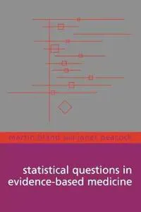 Statistical Questions in Evidence-based Medicine