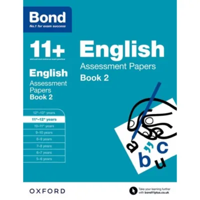 Bond 11+: English: Assessment Papers