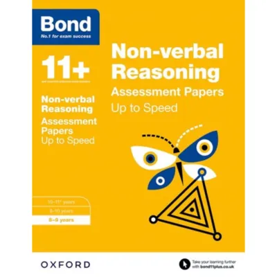 Bond 11+: Non-verbal Reasoning: Up to Speed Papers (for GL Assessment & other 11 plus exams)
