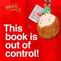 This Book Is Out of Control!
