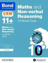 Maths & Non-verbal Reasoning: Bond 11+ CEM 10 Minute Tests (now Cambridge Select Insight)