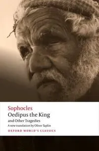 Oedipus the King and Other Tragedies