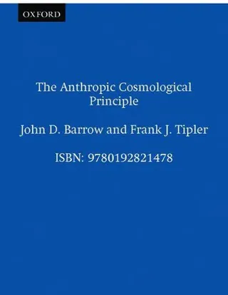 The Anthropic Cosmological Principle