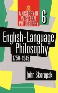 English-Language Philosophy 1750-1945