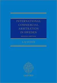 International Commercial Arbitration in Sweden