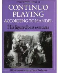 Continuo Playing According to Handel