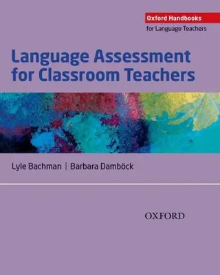 Language Assessment for Classroom Teachers