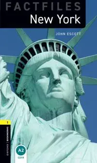 Oxford Bookworms Library Factfiles: Level 1: New York