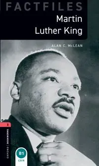Oxford Bookworms Library Factfiles: Level 3: Martin Luther King
