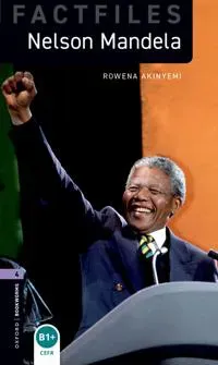 Oxford Bookworms Library Factfiles: Level 4: Nelson Mandela
