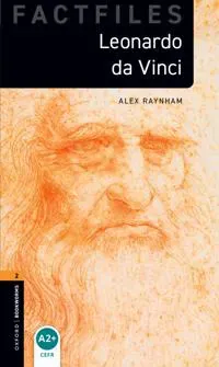 Oxford Bookworms Library Factfiles: Level 2: Leonardo Da Vinci