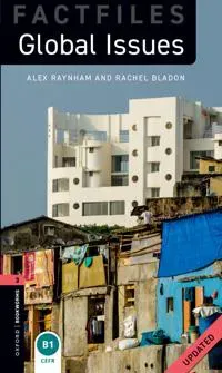 Oxford Bookworms Library Factfiles: Level 3:: Global Issues Updated