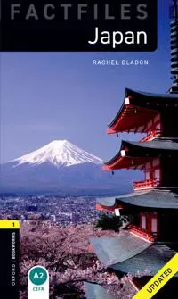 Oxford Bookworms Library Factfiles: Level 1:: Japan Updated