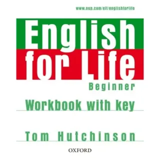 English for Life: Beginner: Workbook with Key