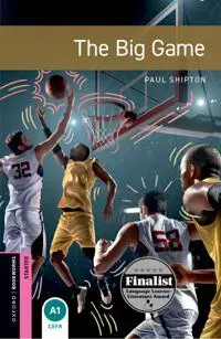Oxford Bookworms Library: Starter: The Big Game