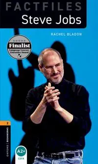 Oxford Bookworms Library Factfiles: Level 2: Steve Jobs