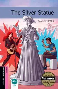 Oxford Bookworms: Starter: The Silver Statue
