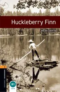 Oxford Bookworms Library: Level 2: Huckleberry Finn
