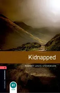 Oxford Bookworms Library: Level 3: Kidnapped