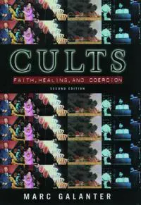 Cults: Faith, Healing and Coercion