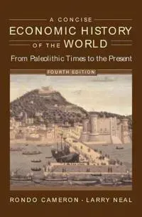 A Concise Economic History of the World