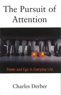The Pursuit of Attention