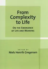 From Complexity to Life