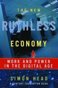 The New Ruthless Economy