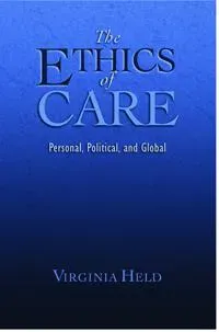The Ethics of Care