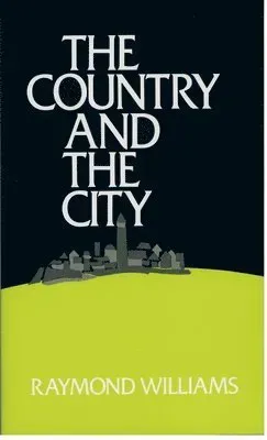 The Country and the City in the Modern Novel