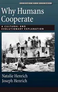 Why Humans Cooperate